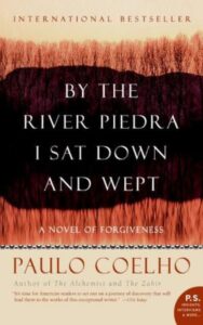 Read more about the article By the River Piedra I Sat Down and Wept By Paulo Coelho