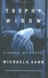 Read more about the article Trophy Widow By Michael A. Kahn