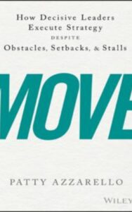 Read more about the article Move By Patty Azzarello