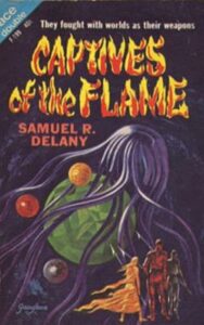 Read more about the article Captives of the Flame By  Samuel R. Delany