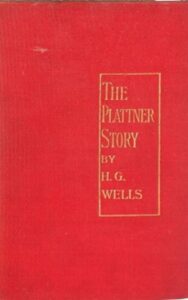 Read more about the article The Plattner Story and Others By  H. G. Wells