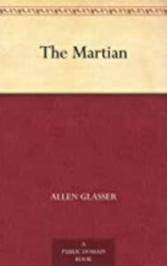 Read more about the article The Martian By  Allen Glasser Alec Rowley Hilliard