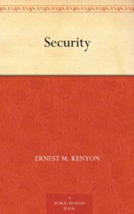 Read more about the article Security By  Ernest M. Kenyon