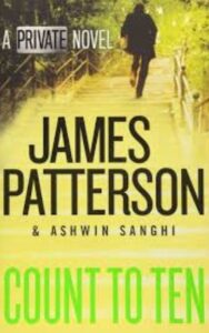 Read more about the article Count to Ten A Private Novel By James Patterson