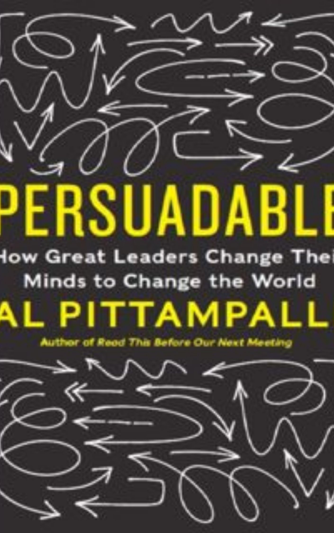 You are currently viewing Persuadable by Al Pittampalli