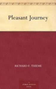 Read more about the article Pleasant Journey By  Richard F. Thieme