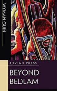 Read more about the article Beyond Bedlam By  Wyman Guin