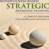 Mindfulness-Based Strategic Awareness Training by Juan Humberto Young