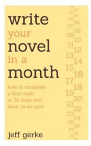 Read more about the article Write Your Novel in a Month By Jeff Gerke