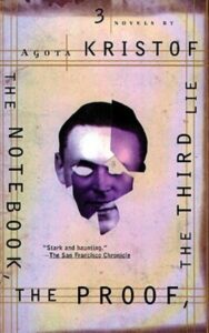 Read more about the article The Notebook The Proof The Third Lie By Agota Kristof