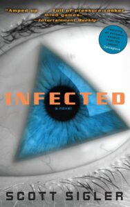 Read more about the article Infected A Novel By Scott Sigle