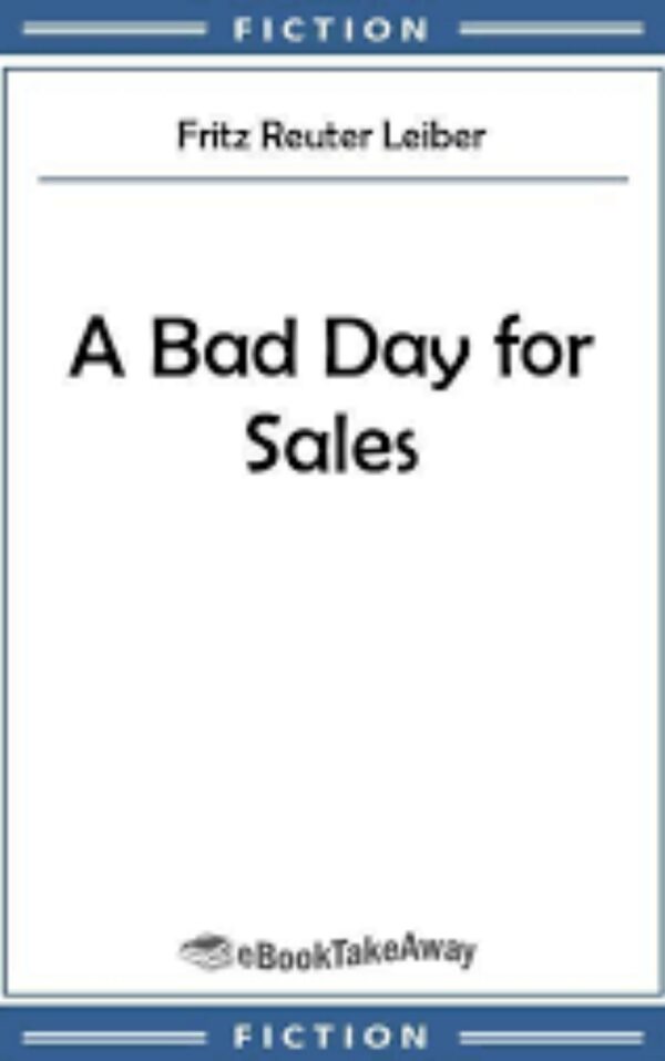 A Bad Day for Sales