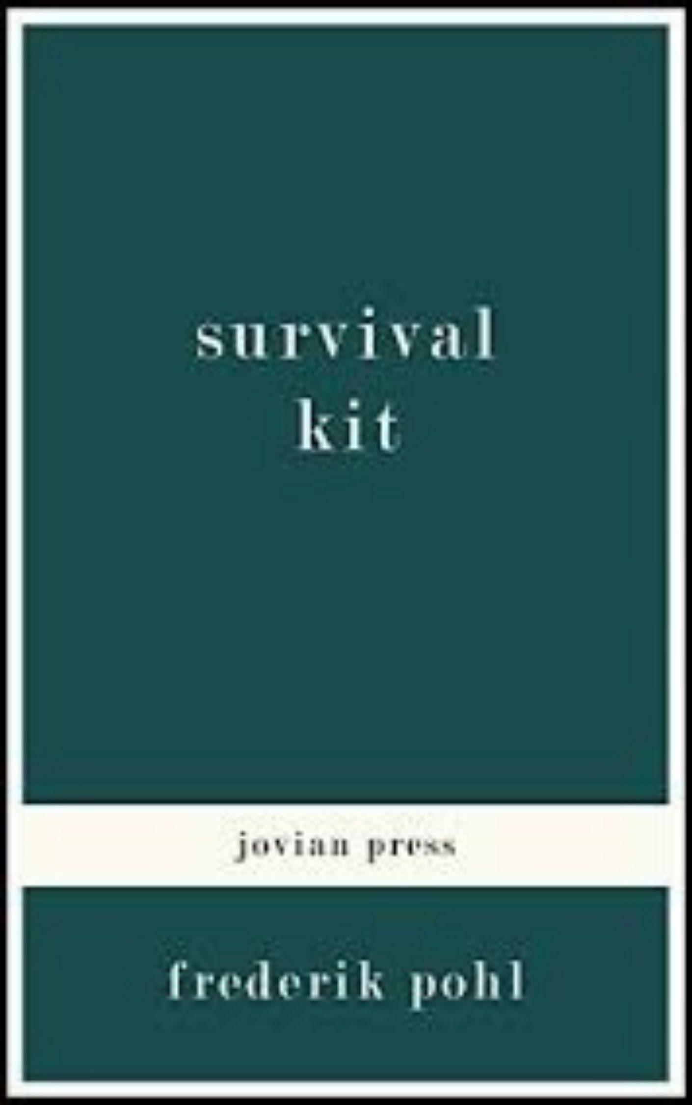 You are currently viewing Survival Kit By  Frederik Pohl