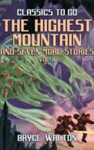 Read more about the article The Highest Mountain By  Bryce Walton