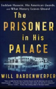 Read more about the article The Prisoner in His Palace by Will Bardenwerper