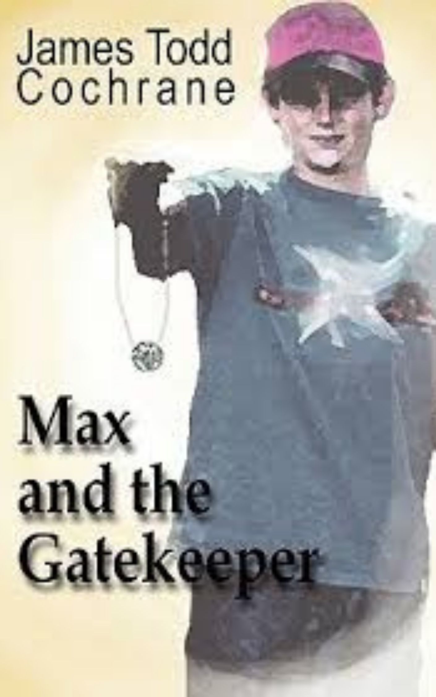 You are currently viewing Max and the Gatekeeper  By  James Todd Cochrane