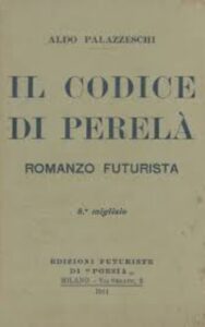 Read more about the article Il codice di Perelà By  Aldo Palazzeschi