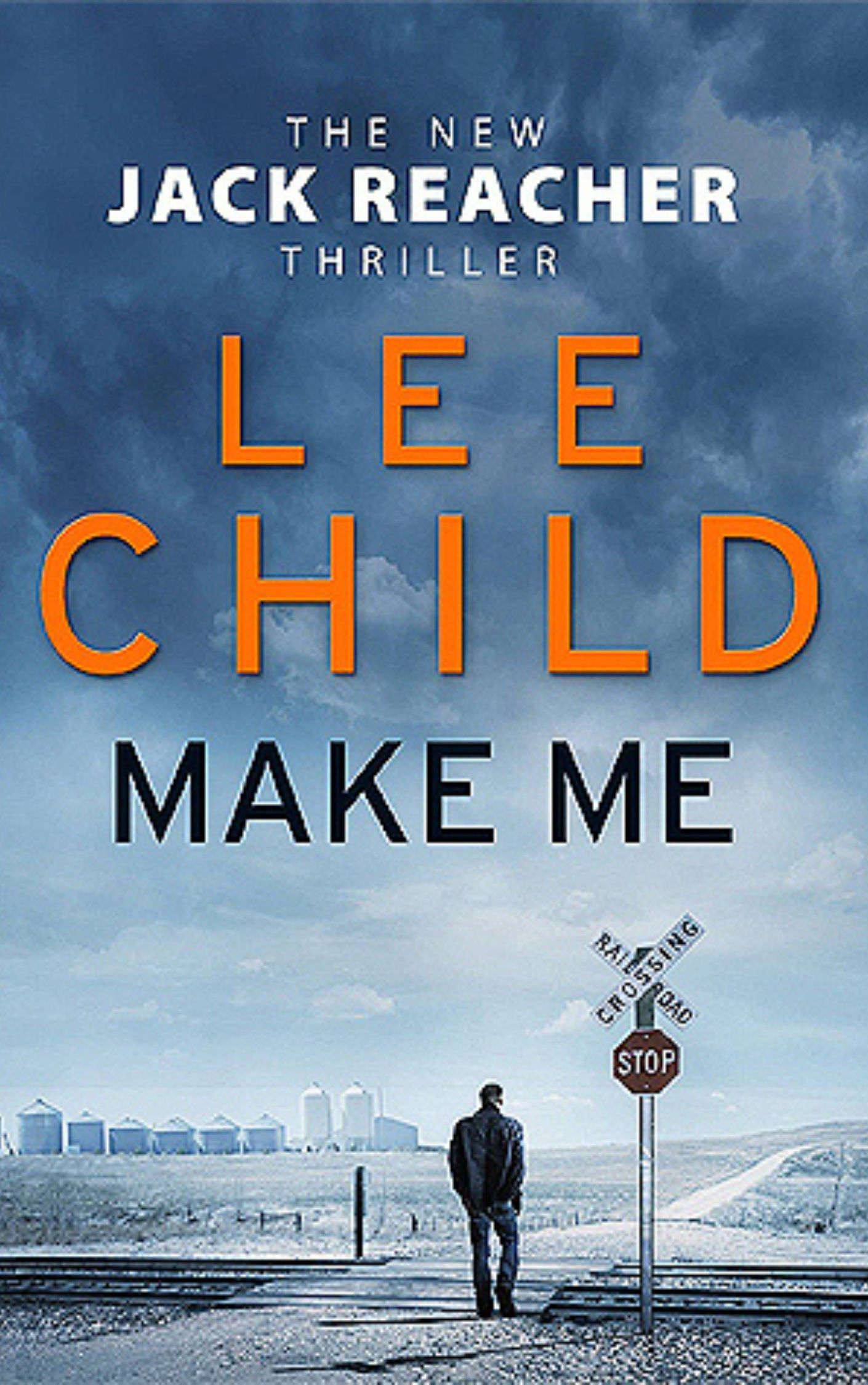 You are currently viewing LEE CHILD MAKE ME By Jack Reacher