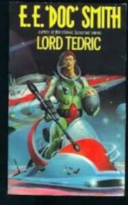 Read more about the article Lord Tedric By  Edward Elmer Smith