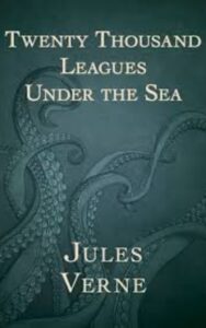 Read more about the article Twenty Thousand Leagues Under the Seas  By  Jules Verne