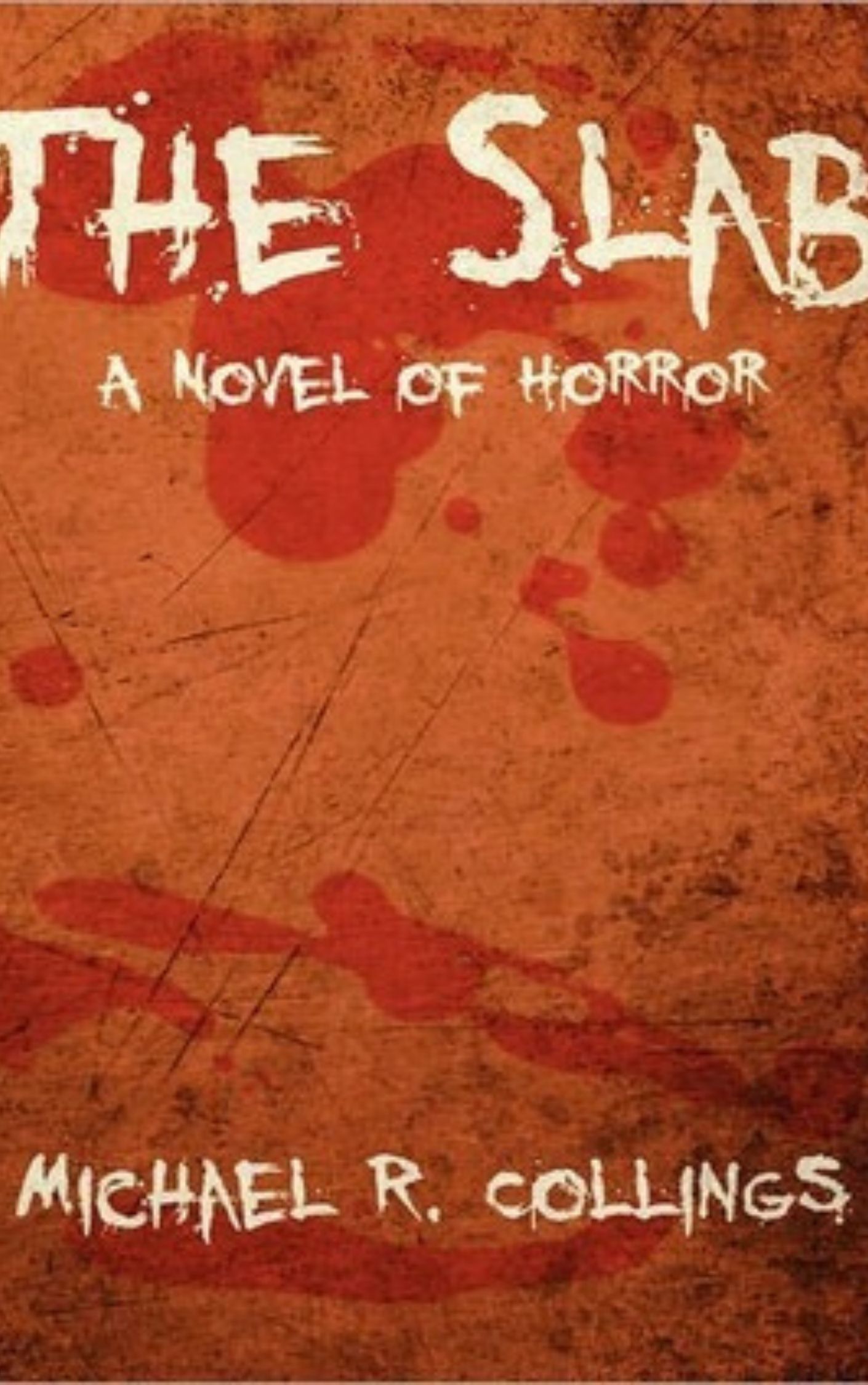 The Slab A Novel of Horror