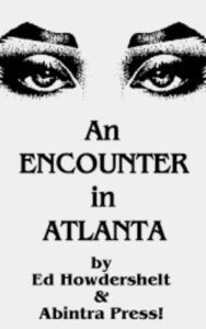 Read more about the article An Encounter in Atlanta By  Ed Howdershelt