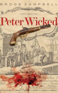 Read more about the article Peter Wicked A Matty Graves Novel By Broos Campbell