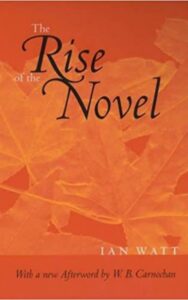 Read more about the article The Rise of the Novel By IAN WATT