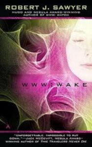 Read more about the article Wake First By  Robert J. Sawyer