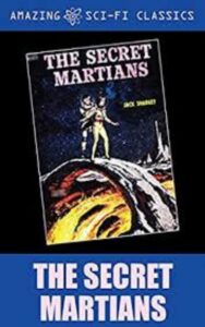 Read more about the article The Secret Martians By  John Michael Sharkey