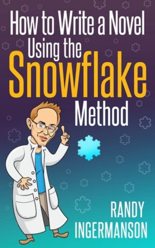 Write a Novel Using the Snowflake