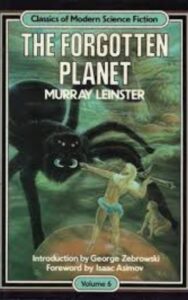 Read more about the article The Forgotten Planet By  Murray Leinster