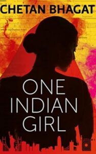 Read more about the article One Indian Girl By Chetan Bhagat