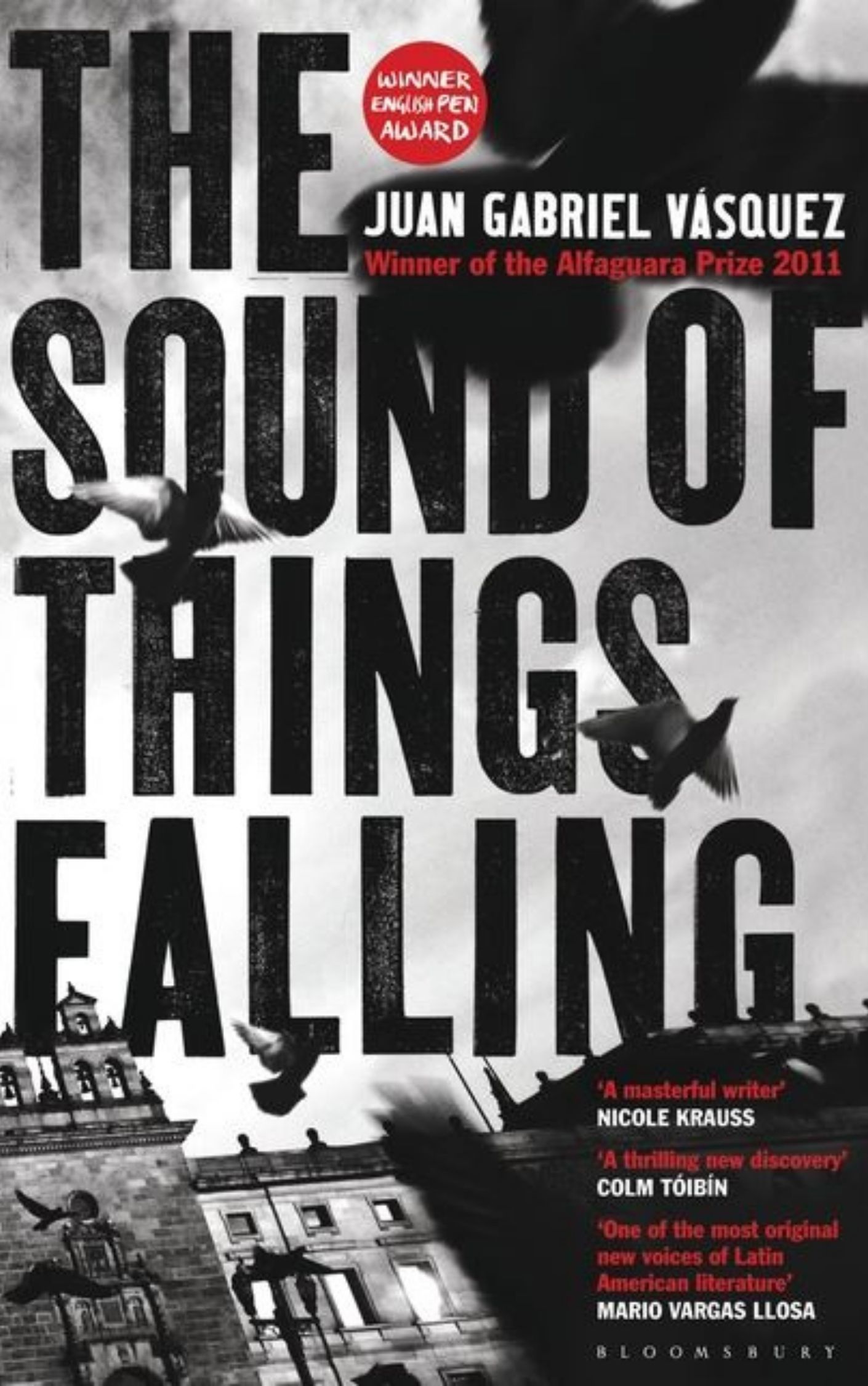 You are currently viewing The Sound of Things Falling A Novel By Juan Gabriel Vasquez