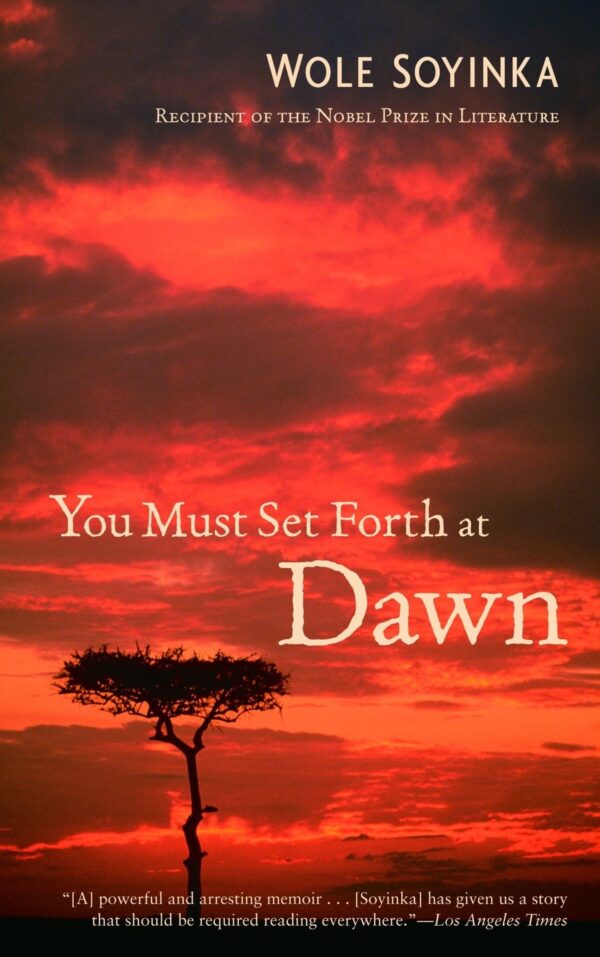 You Must Set Forth At dawn