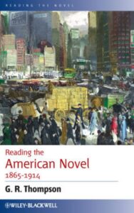 Read more about the article Reading the American Novel 1865-1914 By G. R. Thompson