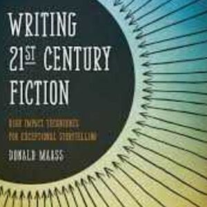 Writing 21st Century Fiction