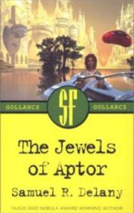 Read more about the article The Jewels of Aptor By  Samuel R. Delany