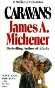 Read more about the article Caravans A Novel of Afghanistan By JAMES A. MICHENER