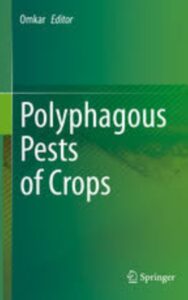 Read more about the article Polyphagous Pests of Crops by  Omkar