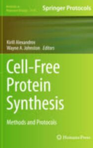 Read more about the article Cell Free Protein Synthesis Methods and Protocols by James R. Swartz