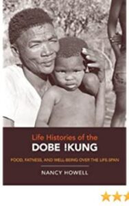 Read more about the article Life Histories of the Dobe by Nancy