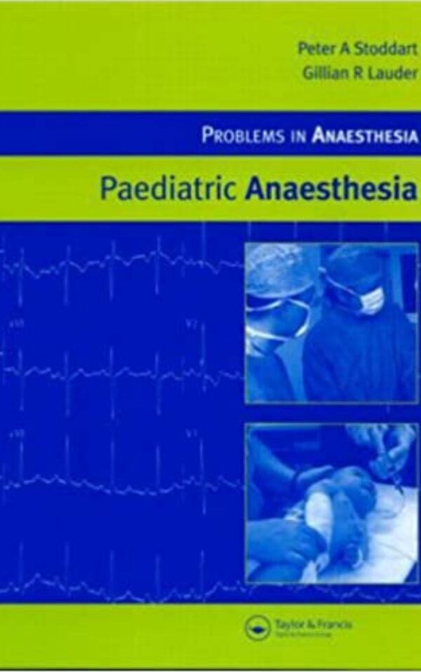 Problem in Paediatric Anaesthesia