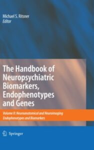 Read more about the article The Handbook of Neuropsychiatric Biomarkers by Michael S. Ritsner