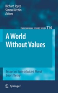 Read more about the article A World Without Values by Simon Kirchin