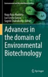 Read more about the article Advances in the Domain of Environmental Biotechnology by Maddela