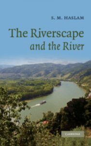 Read more about the article The Riverscape and the River by S. M. Haslam