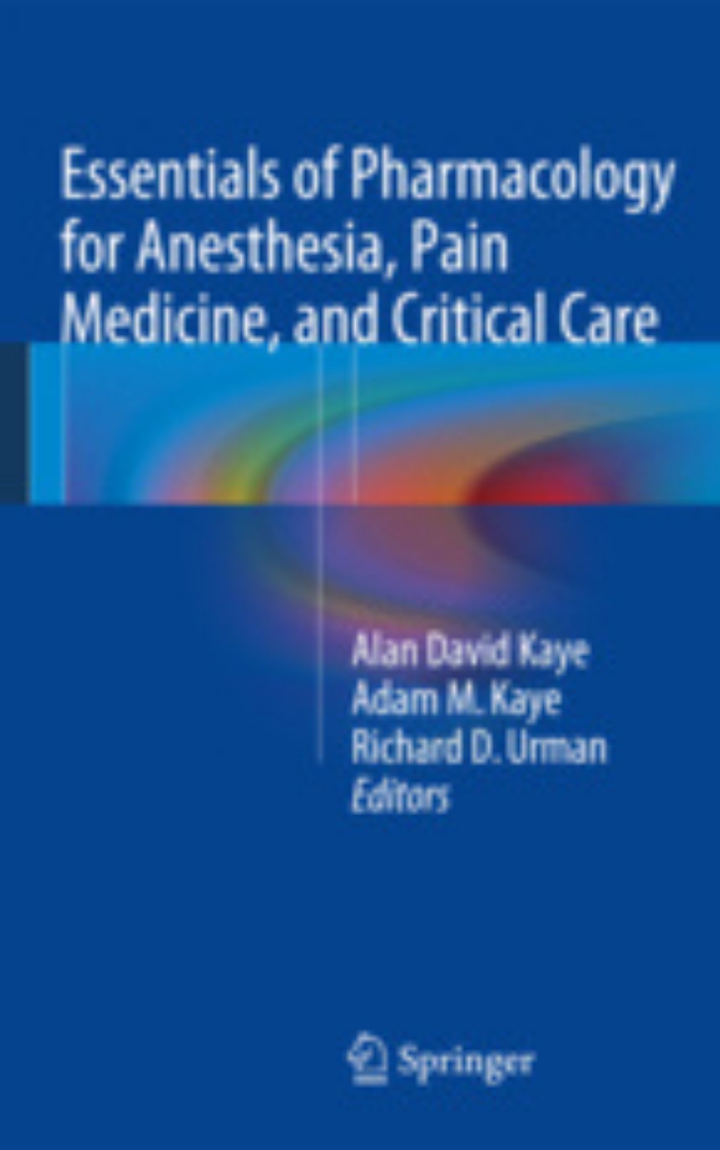 Essentials of Pharmacology for Anesthesia