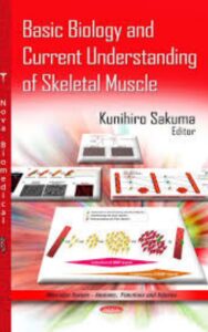 Read more about the article Basic Biology and Current Understanding of Skeletal Muscle by Kunihiro Sakuma