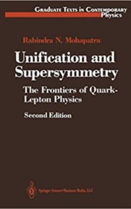 Read more about the article Unification and Supersymmetry The Frontiers of Quark Lepton Physics by Rabindra N. Mohapatra